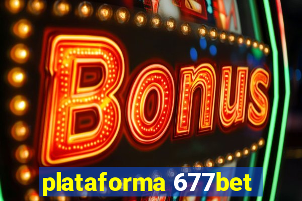 plataforma 677bet